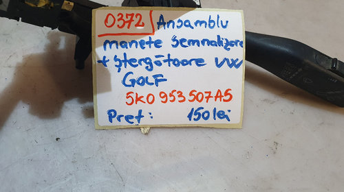0372 ANSAMBLU MANETE SEMNALIZARE + Stergator VOLKSWAGEN GOLF 5K0953507AS