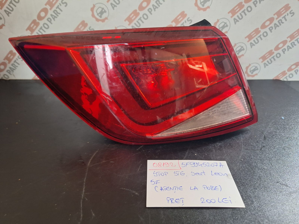 08192 5f9945207A STOP STANGA SEAT LEON 5F ( ATENTIE LA POZE )