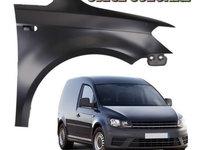 Aripa dreapta fata NOUA VW Volkswagen Caddy 2015 2016 2017 2018 2019