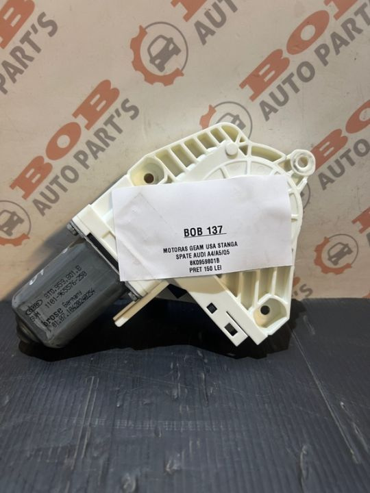 BOB 137 Motoras Geam Stanga Spate Audi A4 B8 / A5 8K0959801B