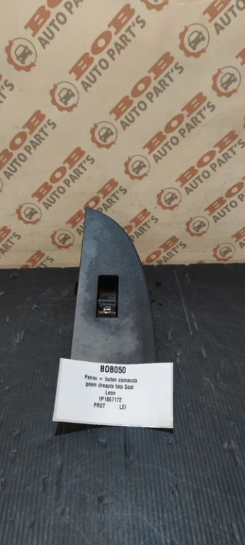 BOB050 Buton geam Seat Leon 1P1867172