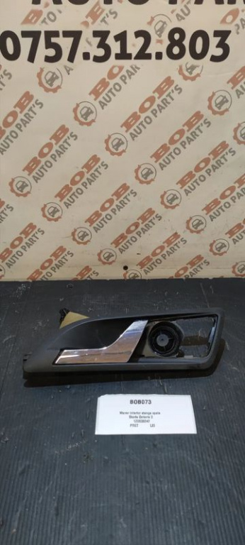BOB073 Maner interior stanga spate 1Z0839247 Skoda Octavia 2