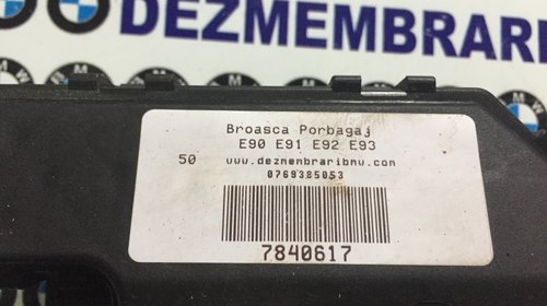 Broasca portbagaj E90.cod 7840617.