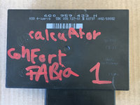 Calculator confort skoda fabia 1 1.2b 1999 - 2007 cod: 6q0959433H