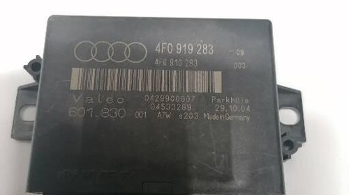 Calculator Parktronic Audi A6 C6 3.0 Motorina 2006, 4F0919283 / 4F0919283D / 4F0919283F / 4F0919283A