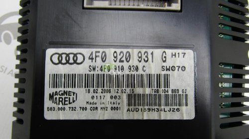 Ceasuri Bord Audi S6 4F ( 2006 - 2009) 5,2 benzina cod 4F0920931G