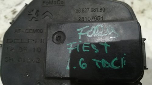 Clapeta acceleratie Ford Fiesta VI 1.6 TDCi 70kw tip motor TZJA 2009 2010 2011 2012 2013 2014