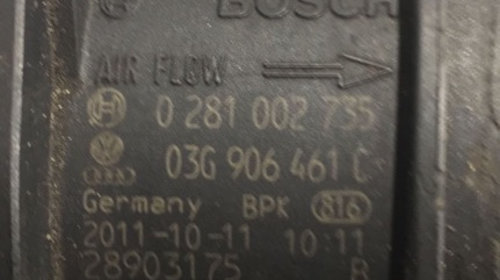 Debitmetru Audi A4 B8 2011 2.0 tdi CAGA cod 03G 906 461 C / cod BOSCH 0 281 002 735