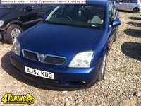 Dezmembrez Opel Vectra C 1 8i 16v An 2002