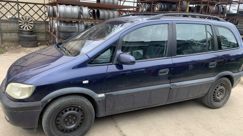 Dezmembrez Opel zafira 1,8 2001