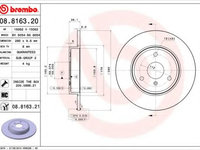 Disc frana SMART FORTWO Cabrio (451) (2007 - 2016) BREMBO 08.8163.21 piesa NOUA