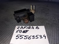 ELECTROVALVA TURBO Opel Astra H OPEL Zafira B 1.9cdti / 120cp Z19DT 55563534 RELIST