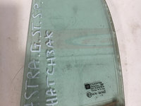 Geam fix usa spate stanga sau dreapta opel astra g 1998 - 2004 hatchback