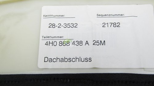 Inchidere plafon (Alcantara) Audi A8 4H - Cod: 4H0868438A