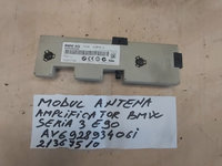 Modul Amplificator Calculator Antena cod AV692893406i / 21367510 BMW Seria 3 / E90 / 2005- 2010