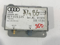 Modul antena audi a4 b6 A4 b7 2001 - 2008 cod: 8e9035225