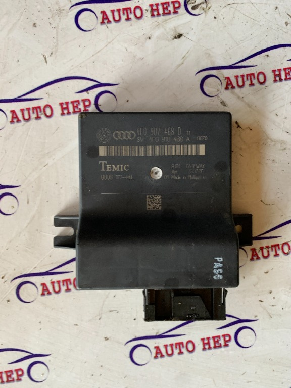 Modul control central Audi A6 4F0907468D 4F0 907 468 D 4F0910468A 4F0 910 468 A