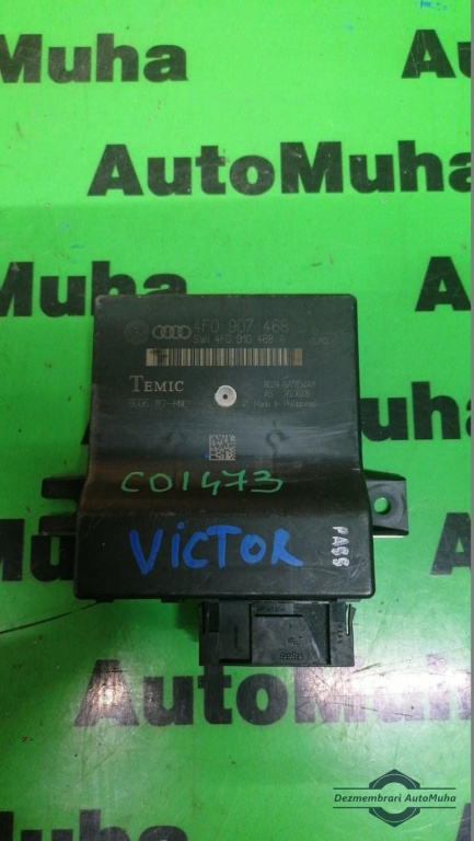 Modul gateway Audi A6 (2004-2011) [4F2, C6] 4f0907468d