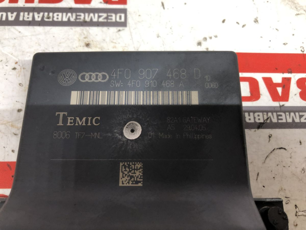 Modul Gateway Audi A6 C6 Cod : 4F0907468