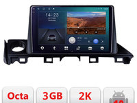 Navigatie dedicata Mazda 6 2018- B-Mazda 6-18 Android Ecran 2K QLED octa core 3+32 carplay android auto KIT-mazda 6-18+EDT-E309V3-2K