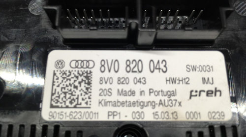Panou control AC Audi A3 Sportback cod: 8v0820043