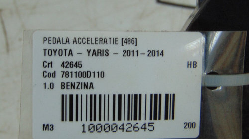 Pedala acceleratie Toyota Yaris din 2013, motor 1.0 Benzina 781100D110