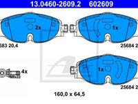 Placute frana 13 0460-2609 2 ATE pentru Vw Up Vw Caddy Vw Arteon Vw Polo Vw T-roc Audi A1 Audi Q3