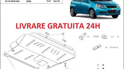 Scut motor metalic otel 2 mm Chevrolet Aveo 2