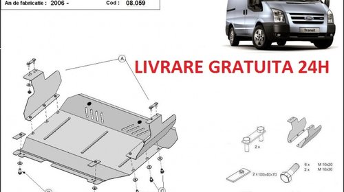 Scut motor metalic otel 2mm Ford Transit 2007