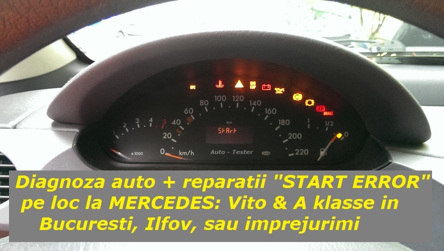 Start Error Reparatii Mercedes A Class / Vito Imobilizat