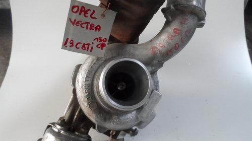 Turbina Opel Vectra C 1.9CDTI 150 CP