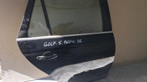 Usa dreapta spate break VW Golf 5 2003-2009